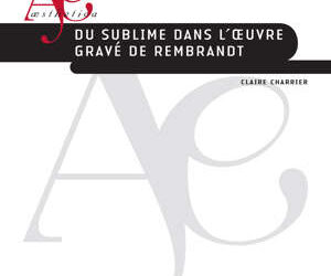 Publication / Du sublime dans l’œuvre gravé de Rembrandt