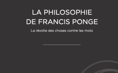 Alain Milon, La philosophie de Francis Ponge (Les éditions Hermann)